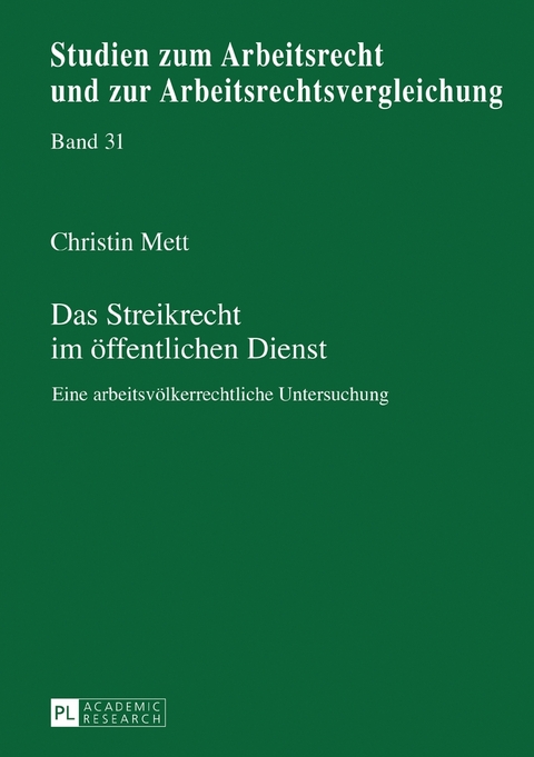 Das Streikrecht im &ouml;ffentlichen Dienst - Christin Mett