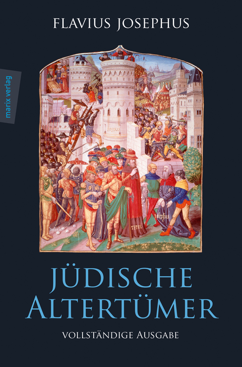 J&uuml;dische Altert&uuml;mer - Flavius Josephus