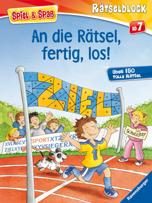 Spiel & Spa&szlig; - R&auml;tselblock: An die R&auml;tsel, fertig, los!