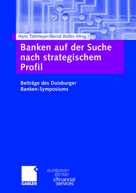 Banken auf der Suche nach strategischem Profil - 