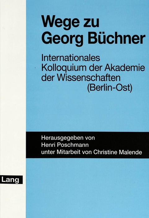 Wege zu Georg B&uuml;chner - 