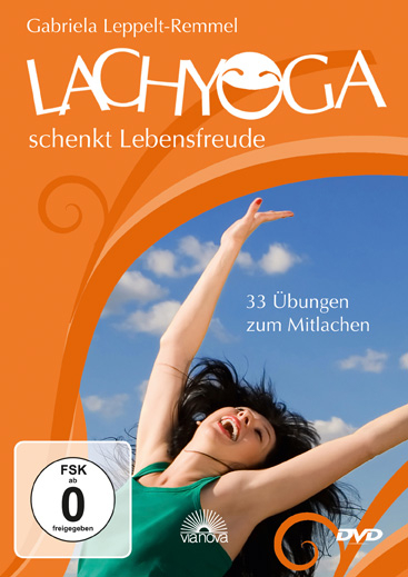Lach-Yoga schenkt Lebensfreude - Gabriela Leppelt-Remmel
