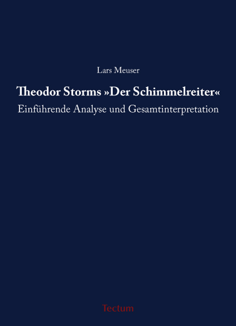 Theodor Storms "Der Schimmelreiter" - Lars Meuser
