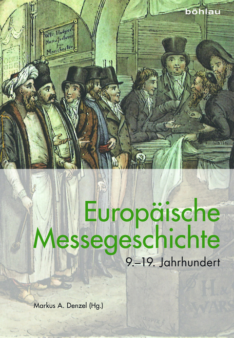 Europäische Messegeschichte 9.–19. Jahrhundert - 