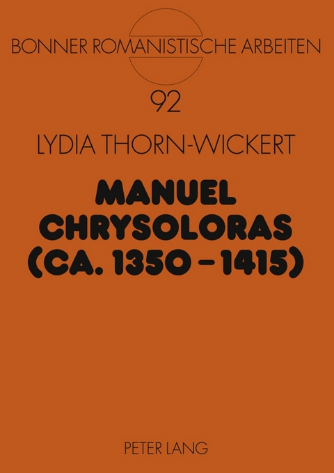 Manuel Chrysoloras (ca. 1350-1415) - Lydia Thorn Wickert