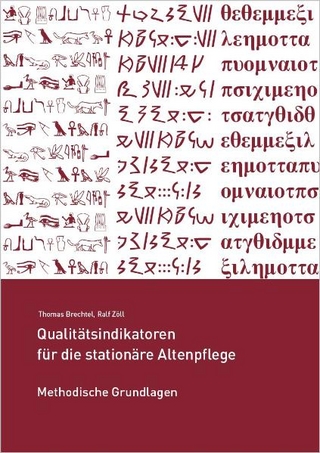 Qualitätsindikatoren für die stationäre Altenpflege
