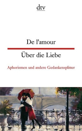 De l'amour Über die Liebe