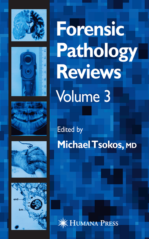 Forensic Pathology Reviews Vol 3 - 