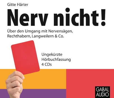 Nerv nicht! - Gitte H&auml;rter