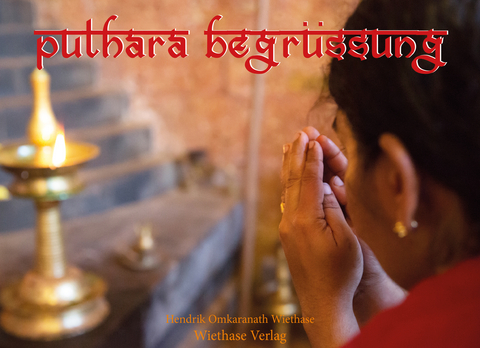 Puthara Begr&uuml;&szlig;ung - Hendrik Wiethase