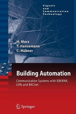Building Automation - Hermann Merz, Thomas Hansemann, Christof Hübner