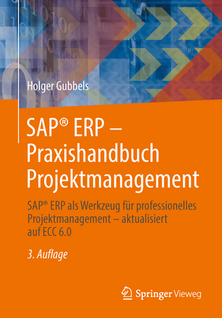 SAP® ERP - Praxishandbuch Projektmanagement