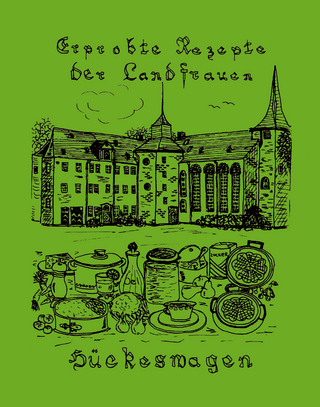 Erprobte Rezepte der Landfrauen Hückeswagen