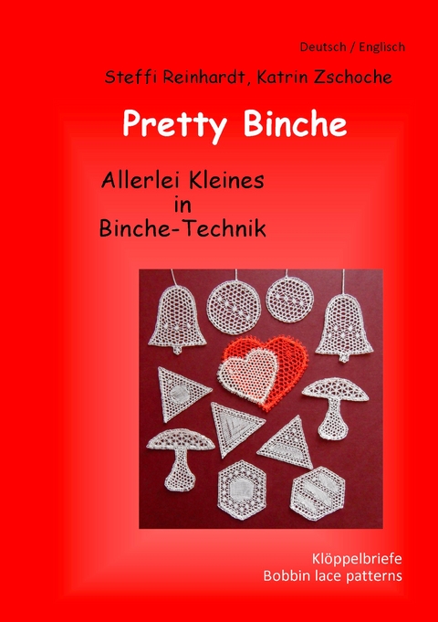Pretty Binche - Steffi Reinhardt, Katrin Zschoche