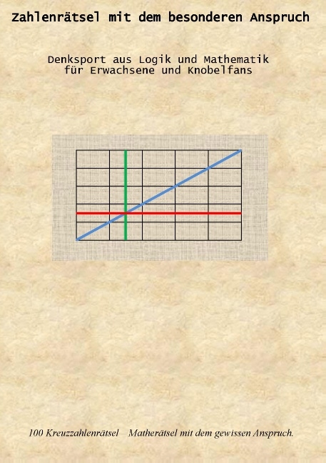 Zahlenr&auml;tsel mit dem besonderen Anspruch