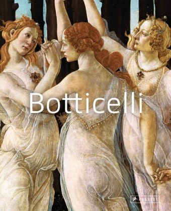Gro&szlig;e Meister der Kunst: Botticelli - Federico Poletti
