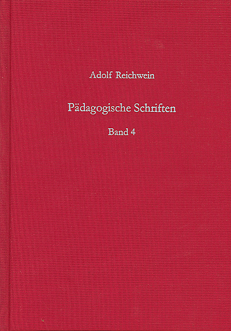 P&auml;dagogische Schriften, Band 4 - Adolf Reichwein