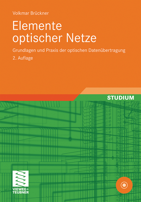 Elemente optischer Netze - Volkmar Br&uuml;ckner