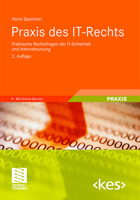 Praxis des IT-Rechts - Horst Speichert