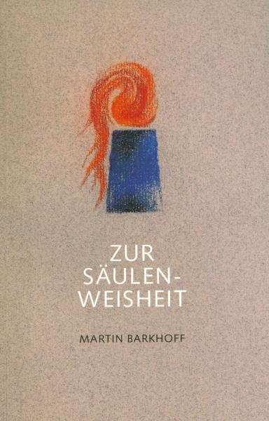 Zur S&auml;ulenweisheit - Martin Barkoff
