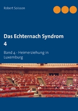 Das Echternach Syndrom 4 - Robert Soisson