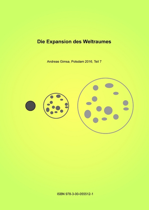 Die Expansion des Weltraumes - Andreas Gimsa