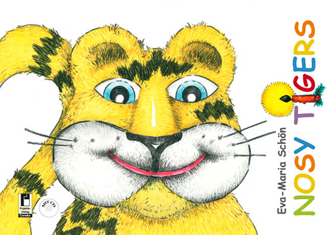 Nosy Tigers - Eva-Maria Sch&ouml;n