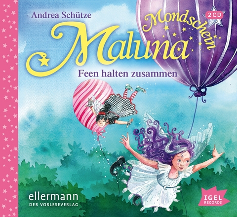Maluna Mondschein. Feen halten zusammen - Andrea Sch&uuml;tze
