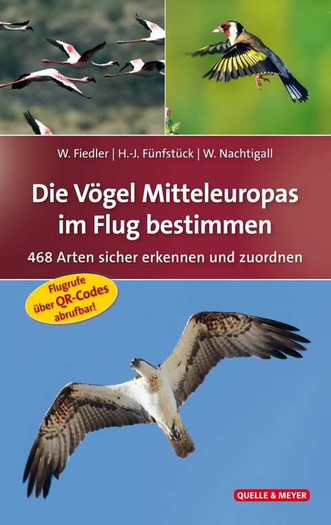 Die V&ouml;gel Mitteleuropas im Flug bestimmen - Wolfgang Fiedler, Hans-Joachim F&uuml;nfst&uuml;ck, Werner Nachtigall