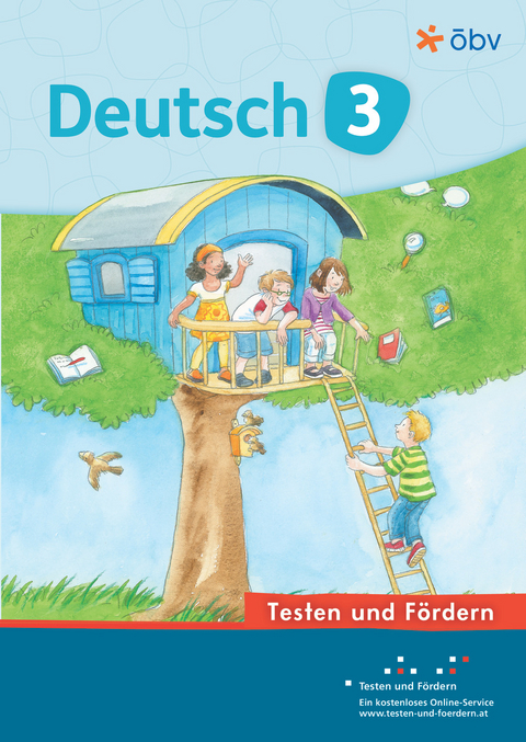 Deutsch 3, Arbeitsheft Testen und F&ouml;rdern