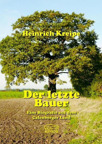 Der letzte Bauer - Heinrich Kreipe