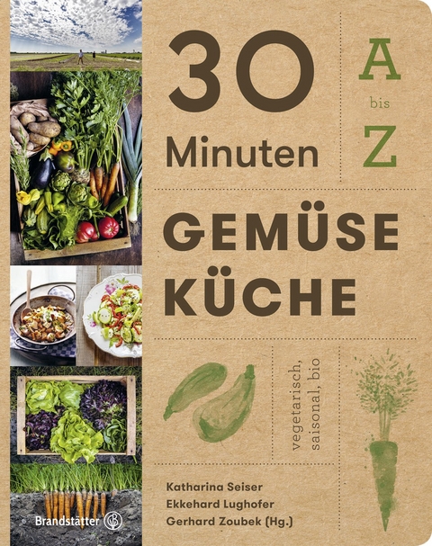 30 Minuten Gem&uuml;sek&uuml;che - 