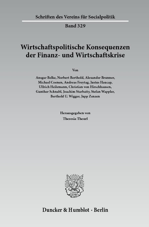 Wirtschaftspolitische Konsequenzen der Finanz- und Wirtschaftskrise. - 