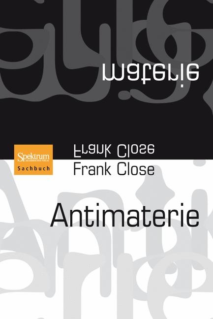 Antimaterie - Frank Close