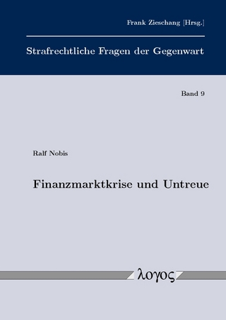 Finanzmarktkrise und Untreue