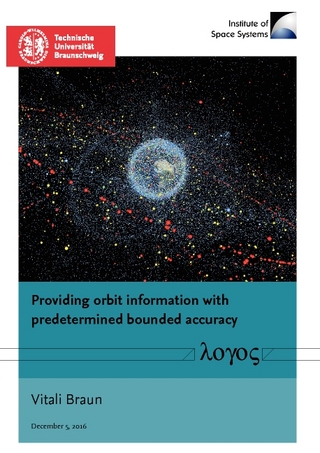 Providing orbit information with predetermined bounded accuracy