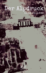 Der Alpdruck - Hans Fallada