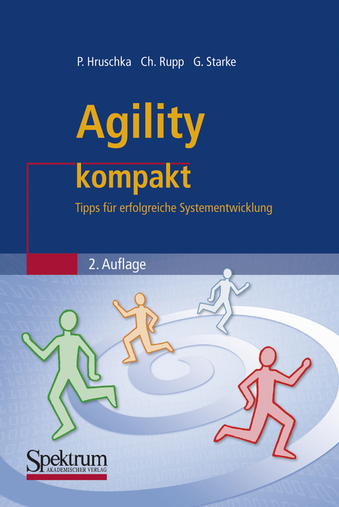 Agility kompakt - Peter Hruschka, Chris Rupp, Gernot Starke