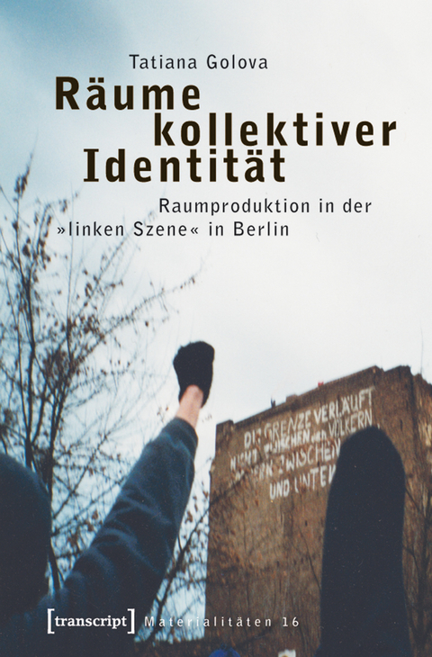 R&auml;ume kollektiver Identit&auml;t