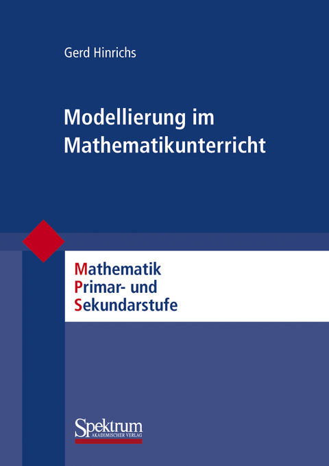 Modellierung im Mathematikunterricht - Gerd Hinrichs