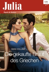 Die gekaufte Braut des Griechen - Dani Collins