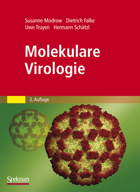 Molekulare Virologie - Susanne Modrow, Dietrich Falke, Uwe Truyen, Hermann Sch&auml;tzl