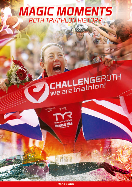 Magic Moments - Roths Triathlon History