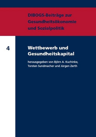 Wettbewerb und Gesundheitskapital