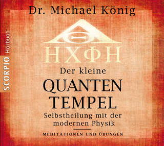 Der kleine Quantentempel - Meditationen und Übungen, CD