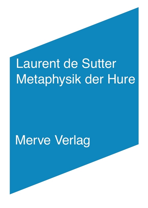 Metaphysik der Hure - Laurent De Sutter
