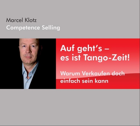 Auf geht’s – es ist Tango-Zeit! - Marcel Klotz