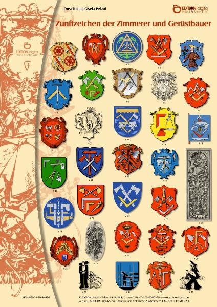 Zunftzeichen der Zimmerer und Ger&uuml;stbauer - Ernst Franta, Gisela Pekrul