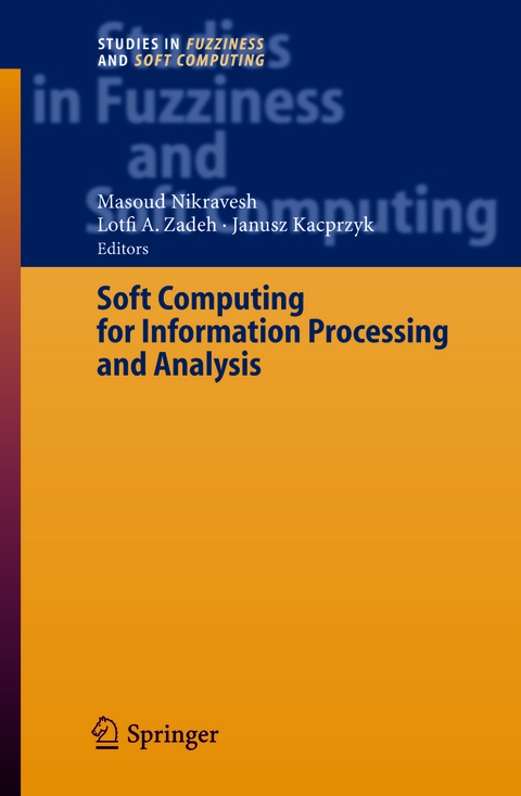 Soft Computing for Information Processing and Analysis - 