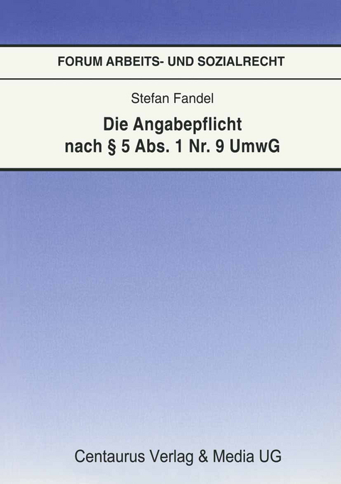 Die Angabepflicht nach § 5 Abs. 1 Nr. 9 UmwG - Stefan Fandel